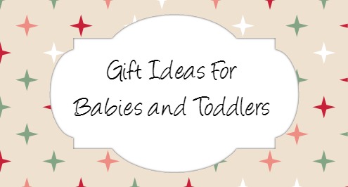 baby and toddler gifts
