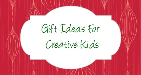 creative kids gifts