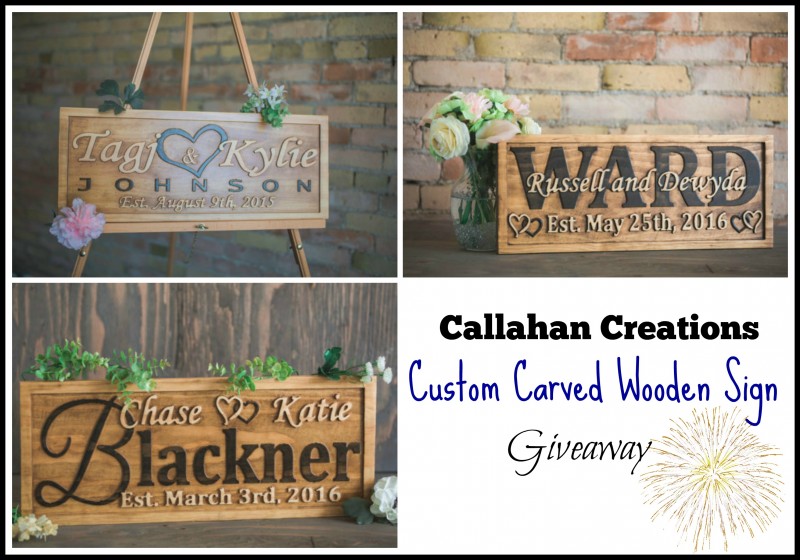 Callahan Creations Giveaway: Callahan Creations LLC ~ Amazing Custom Signs that make the perfect wedding gift, anniversary gift, housewarming party gift, briday shower gift, or Christmas gift!
