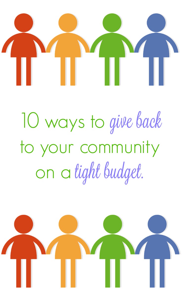 10 ways to give back to your community through service projects while on a tight budget