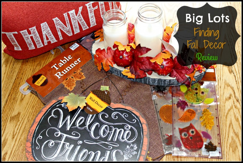 Big Lots ~ Finding Fall Decor For My Home {Review}