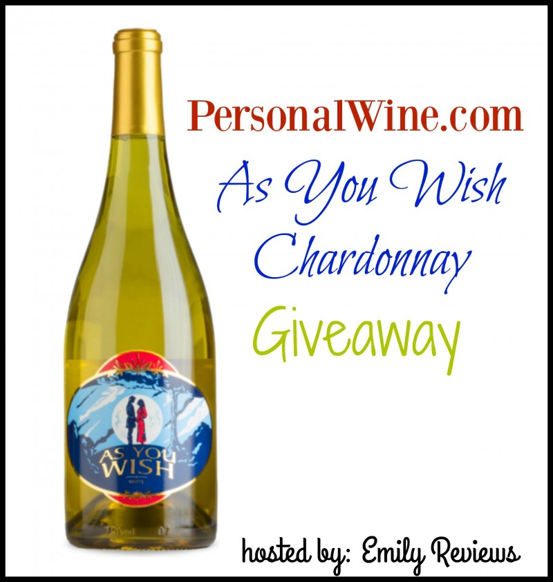 Personal Wine As You Wish Princess Bride Chardonnay Giveaway