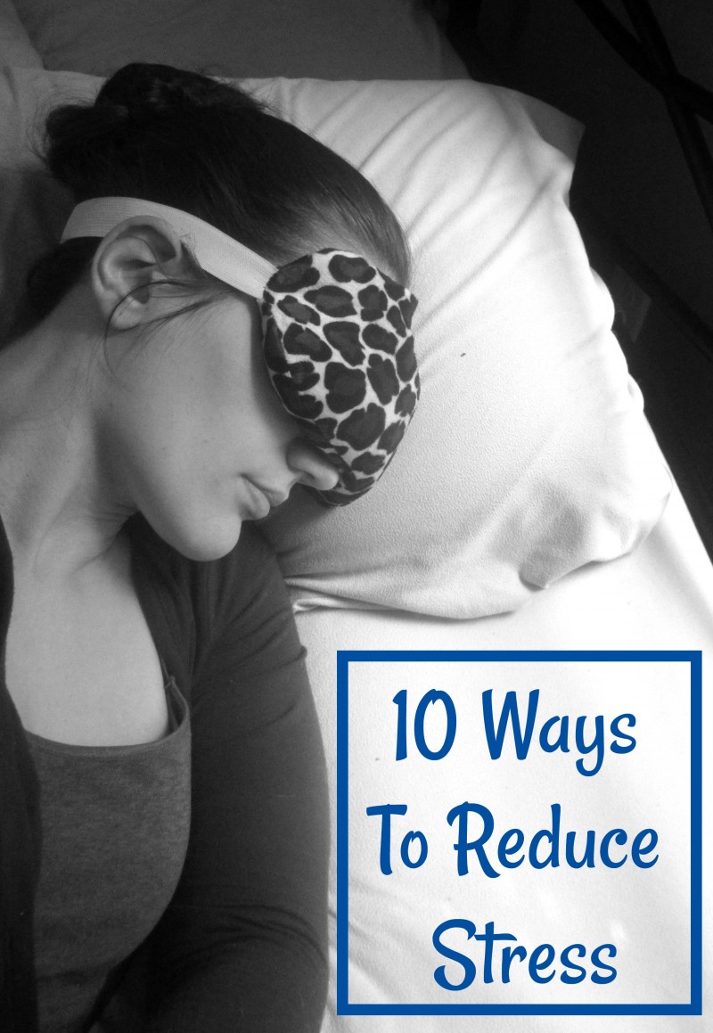 10 ways to reduce stress