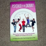 Psyched To Be Skinny, How to Stop Emotional Eating by Dr. Denise Wood & RDN Susie Garcia Review