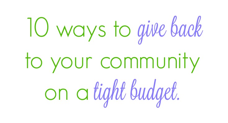 give back to your community on a budget