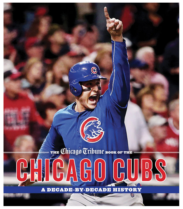 The Chicago Tribune Book of the Chicago Cubs (Hardback)