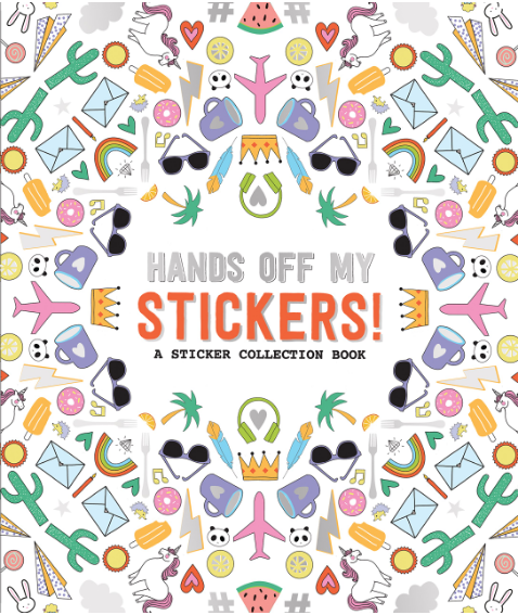 Hands Off My Stickers! A Sticker Collection Book