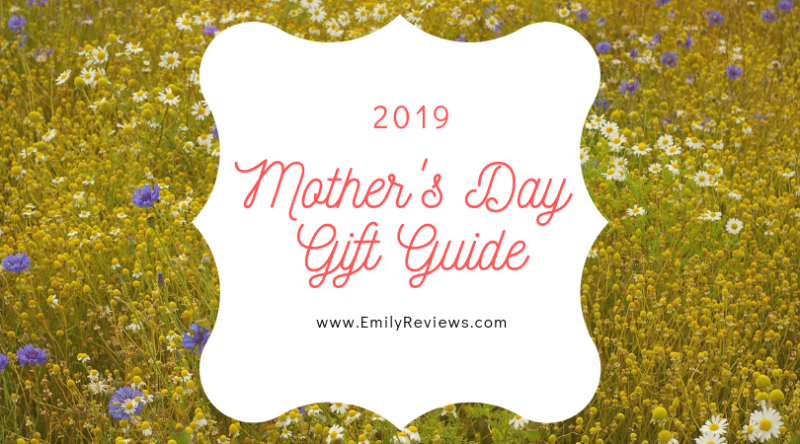 Mother's day gift guides 2019 mother's day gift guide