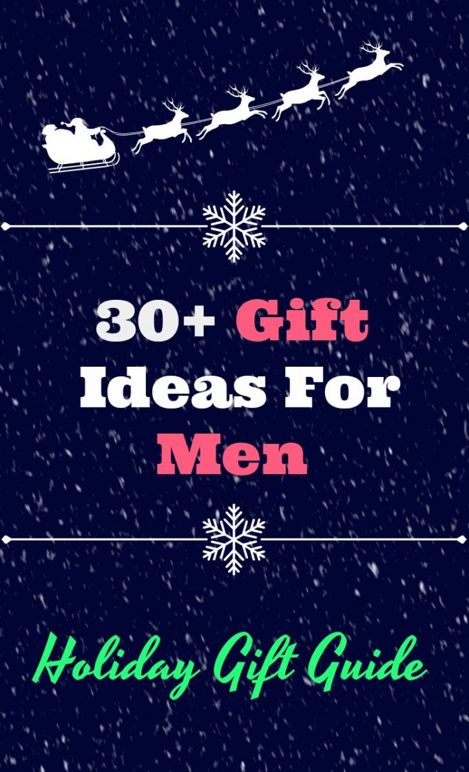 30+ gift ideas for men holiday gift guide for him.