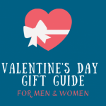 Valentine’s Day Gift Guide For Men & Women 2020