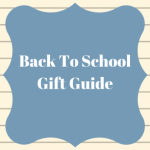 Back To School Gift Guide 2021 | Back To School Shopping Guide