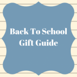 Back To School Gift Guide