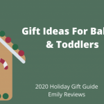 Holiday Gift Guide For Babies & Toddlers | 2020 Gift Ideas For Infants & Toddlers