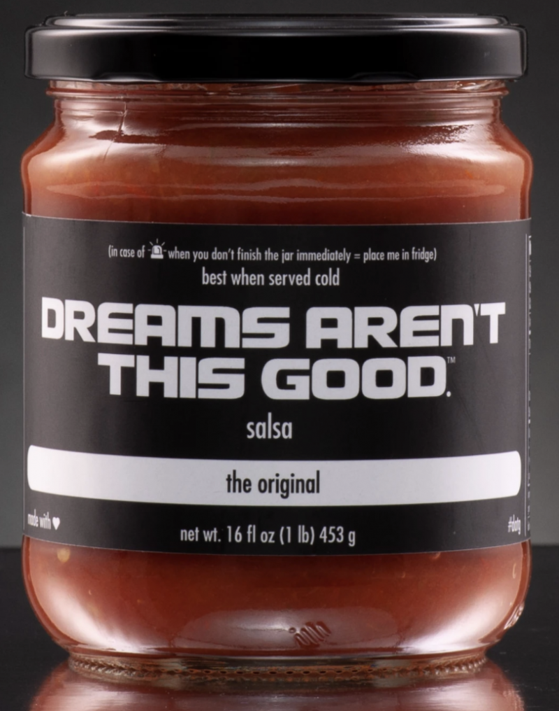 Dreams Aren't This Good Salsa