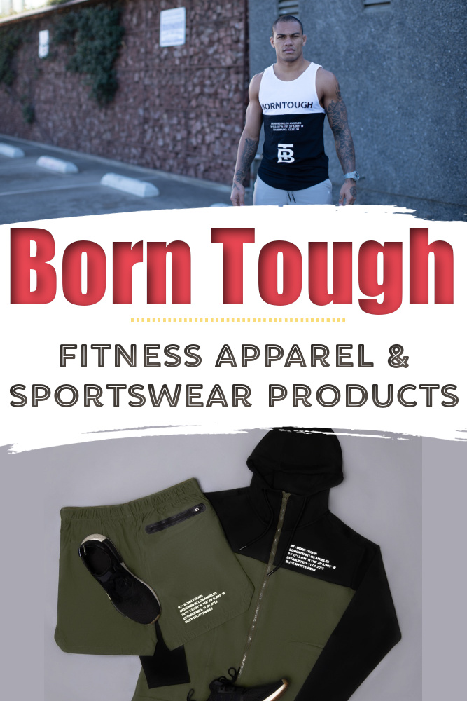 Born Tough - Fitness Apparel & Sportswear Products + Discount