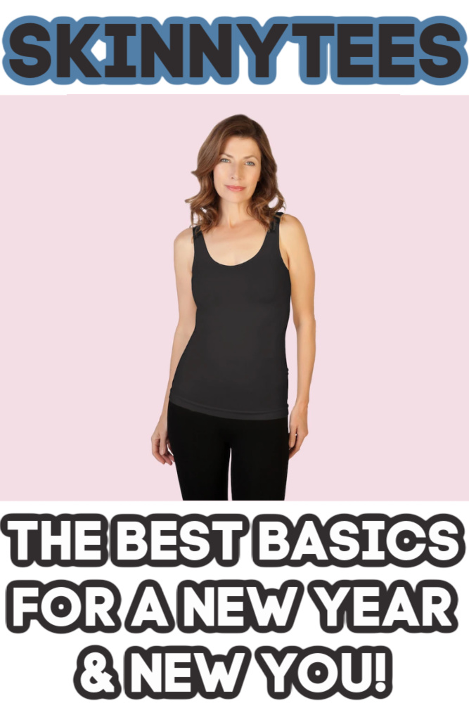 Skinnytees -- Great Clothes For A New Year & New You!