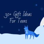 Teen Gift Guide 2021 | Gift Ideas For Teenagers