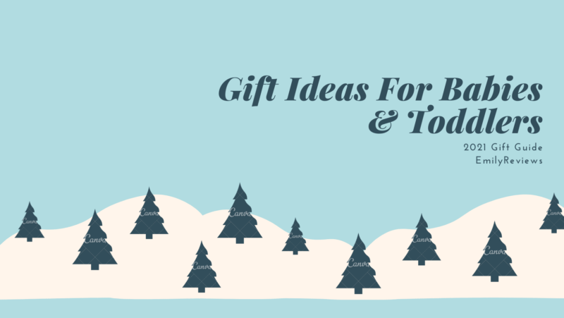 Gift Ideas For Babies and toddlers 2021 holiday gift guide for 0-3 year olds