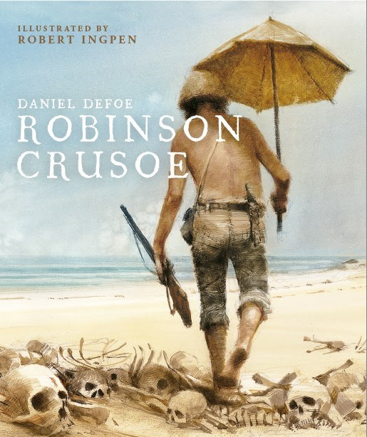 Robinson Crusoe A Robert Ingpen Illustrated Classic