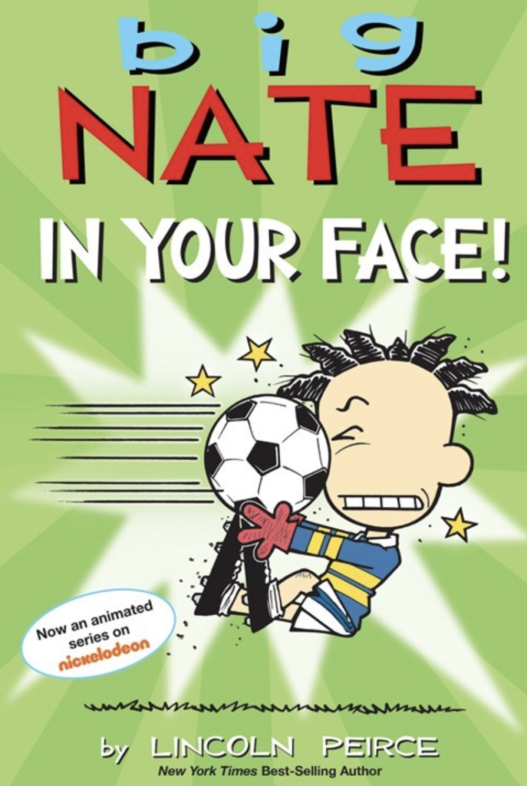 Big Nate: In Your Face!