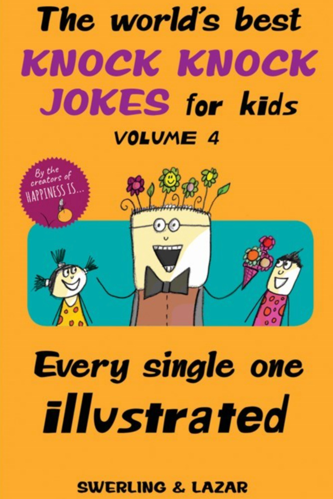 The World’s Best Knock Knock Jokes for Kids Volume 4