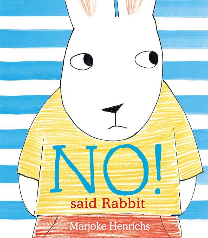 No! Said Rabbit