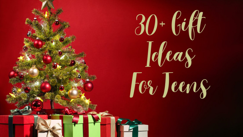 30+ holiday gift ideas for teenagers