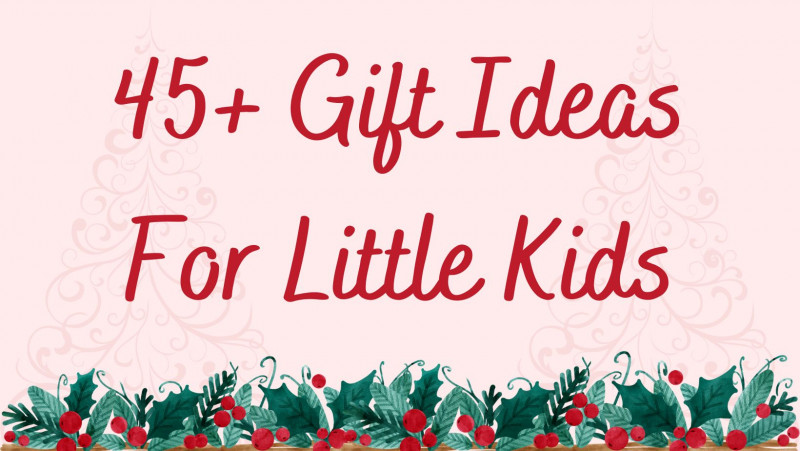 Gift ideas for younger kids - Gift guide with 45+ gift ideas for little kids