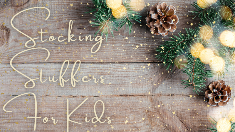 stocking stuffer ideas for kids