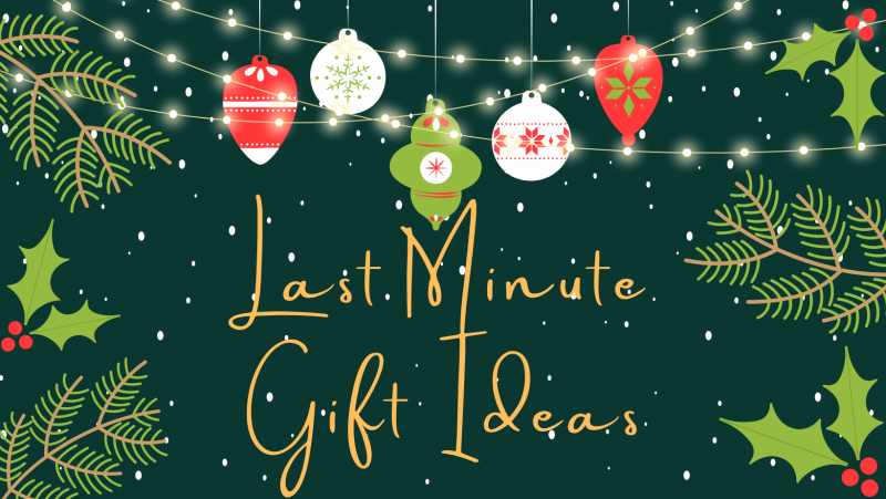 last minute gift ideas