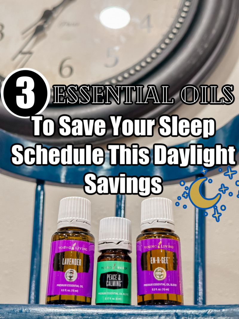 3 Essential Oils To Save Your Sleep Schedule This Daylight Savings