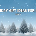 Men’s Gift Guide 2023 | Gift Ideas For Him