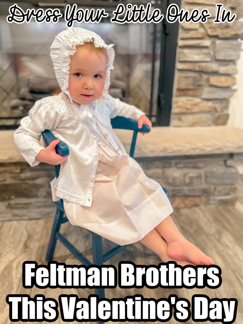 Dress Your Little Ones In Feltman Brothers This Valentines Day!