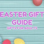 Easter gift guide for adults 2024