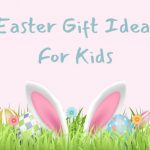 Easter Basket Gift Ideas For Kids 2024