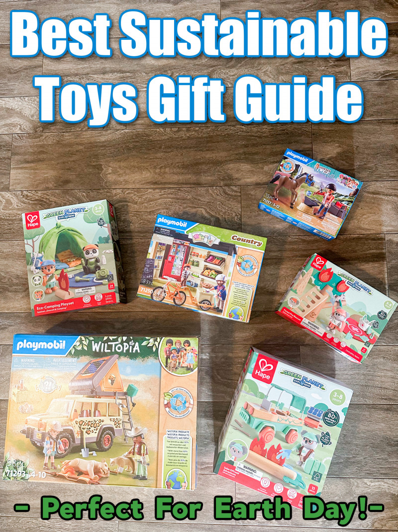 Best Sustainable Toys Gift Guide - Perfect For Earth Day!