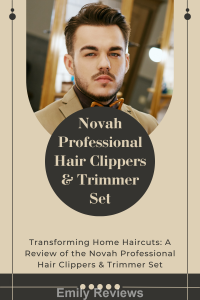 Transforming Home Haircuts: A Review of the Novah Professional Hair