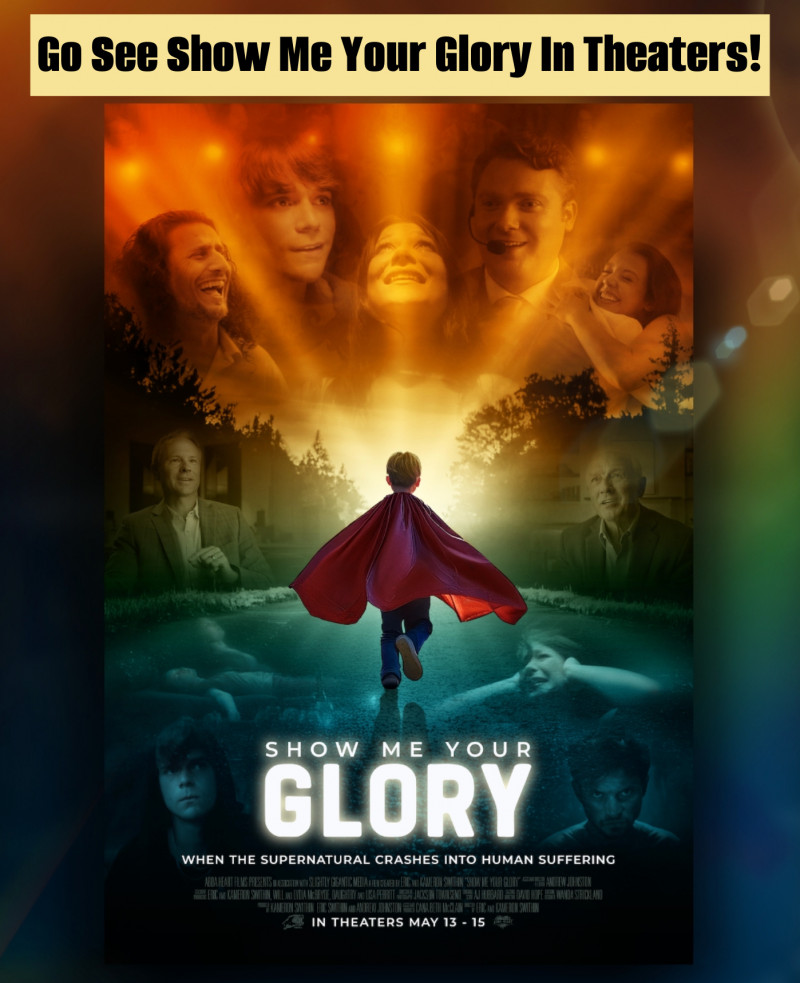 Go Buy Your Tickets To 'Show Me Your Glory' - In Theaters Starting May 13th! (+ Amazon Giveaway).