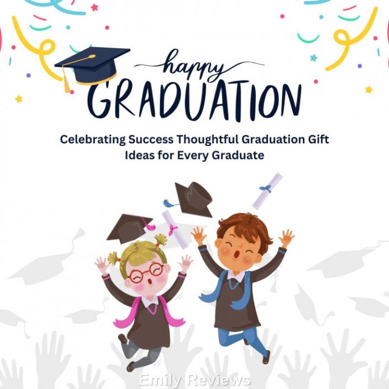 Top Graduation Gift Ideas To Celebrate Their Big Achievement | Emily ...