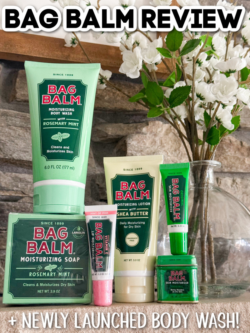 Bag Balm Review + Newly Launched Body Wash!