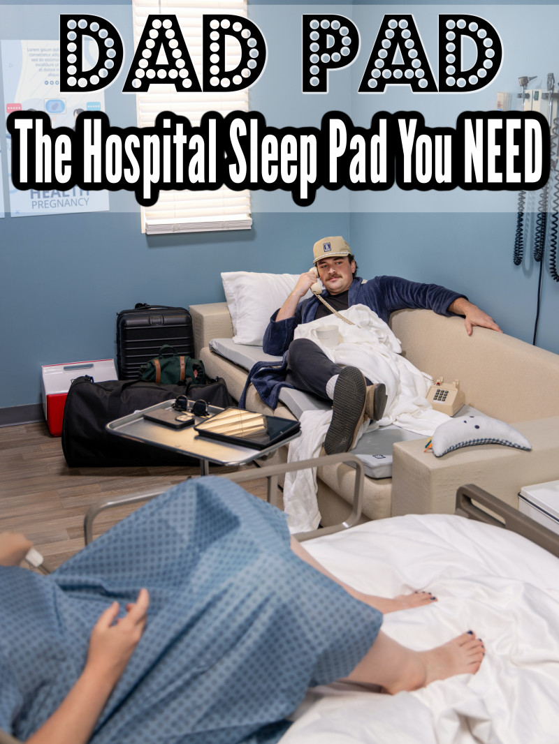 Dad Pad - The Hospital Sleep Pad You NEED.
