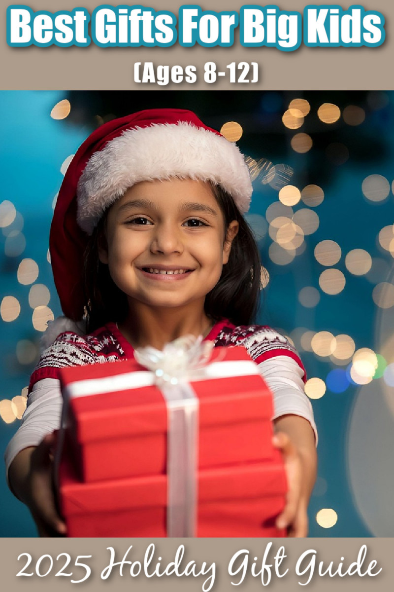 Best Gifts For Big Kids - 2025 Holiday Gift Guide.
