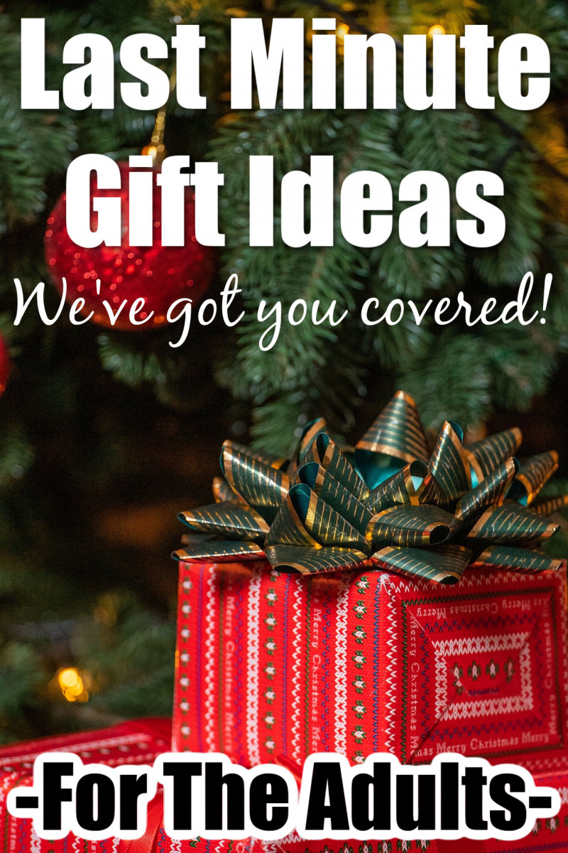 Last Minute Gift Ideas For The Adults.