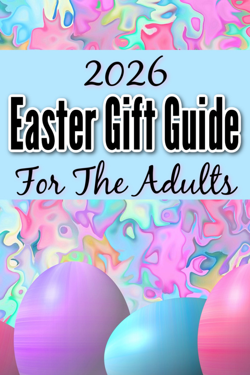 2026 Easter Gift Guide - For The Adults.