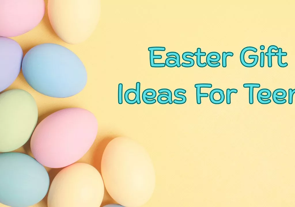 Easter basket gift ideas for teens