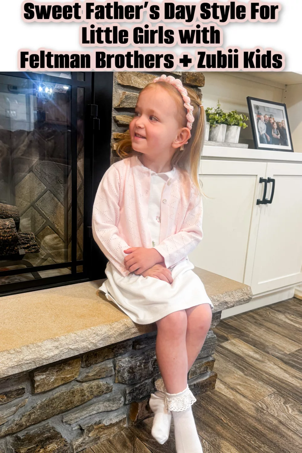 Sweet Father’s Day Style for Little Girls with Feltman Brothers + Zubii Kids.