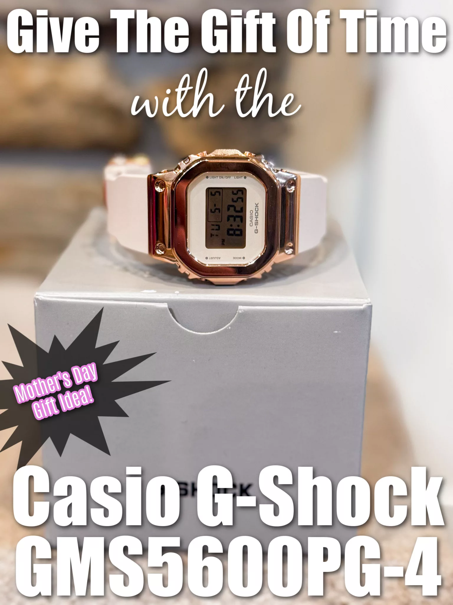 The Gift Of Time: G-Shock GMS5600PG-4 Watch For Mom.