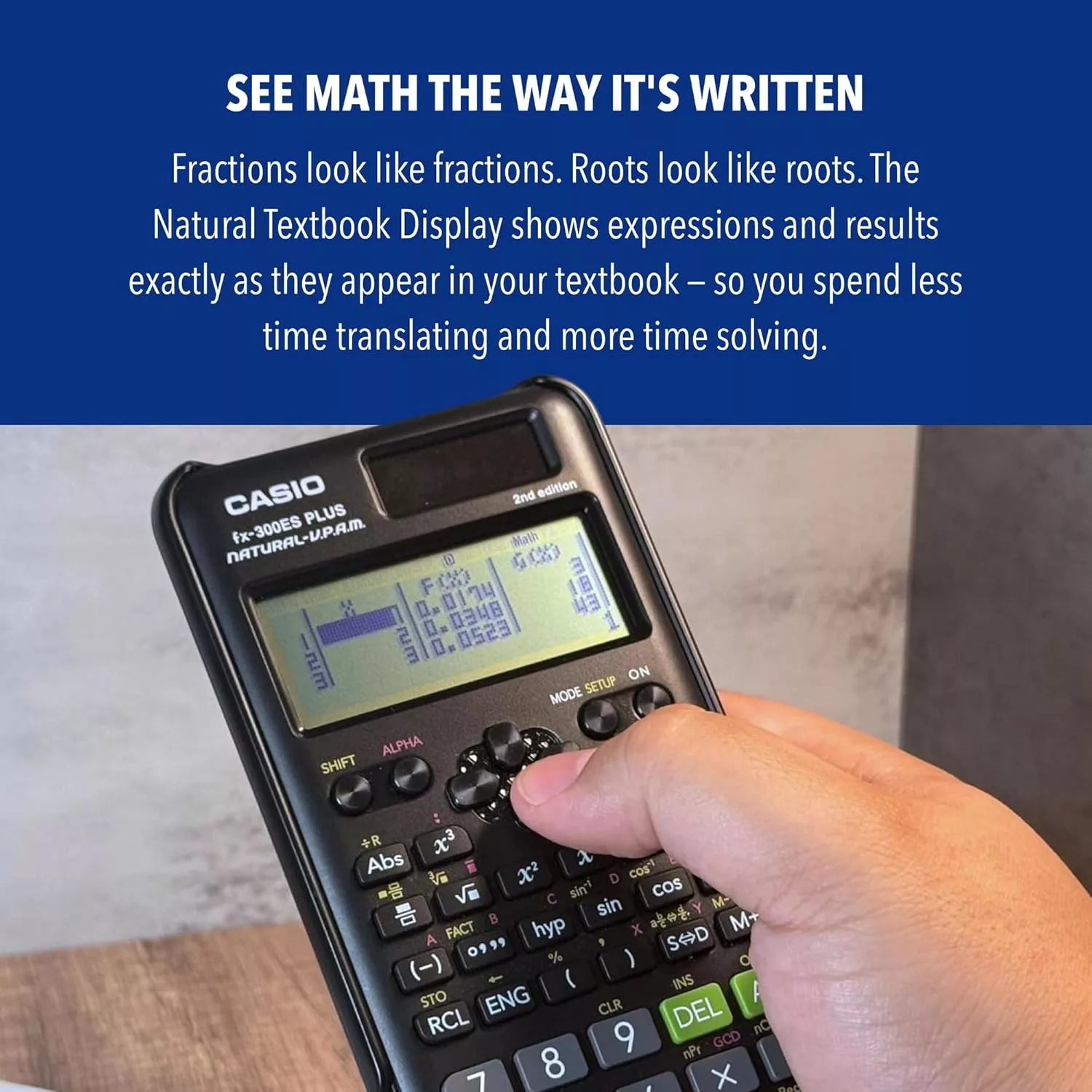 Casio fx-300ES Plus 2nd Edition.