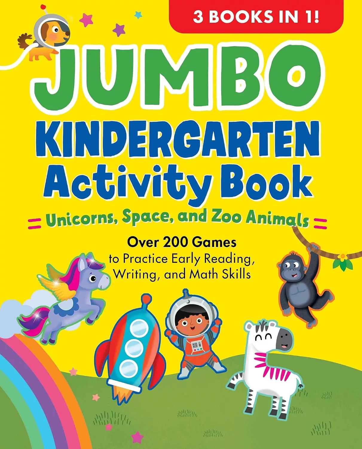 Jumbo Kindergarten Activity Book- Unicorns, Space, and Zoo Animals.